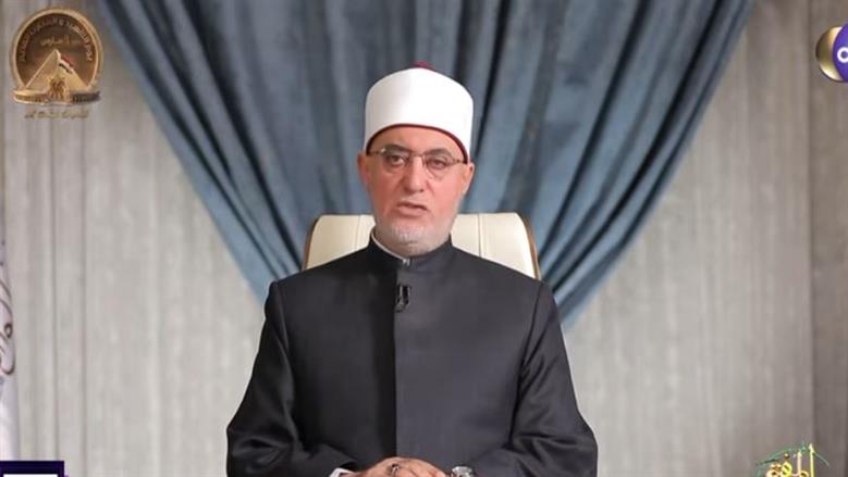 مفتي الجمهورية: الدعوة الإسلامية تضطلع بالدور الأكبر في إعادة بناء الإنسان