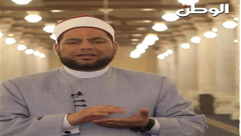 إمام عمرو بن العاص يكشف لـ منصة «الوطن» خمس أدعية نبوية للشفاء