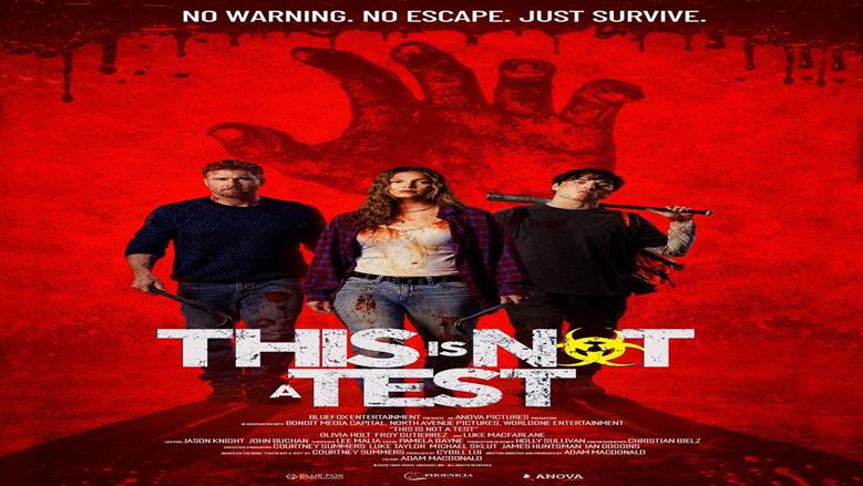 انطلاق عرض فيلم الرعب «THIS IS NOT A TEST» في دور العرض المصرية