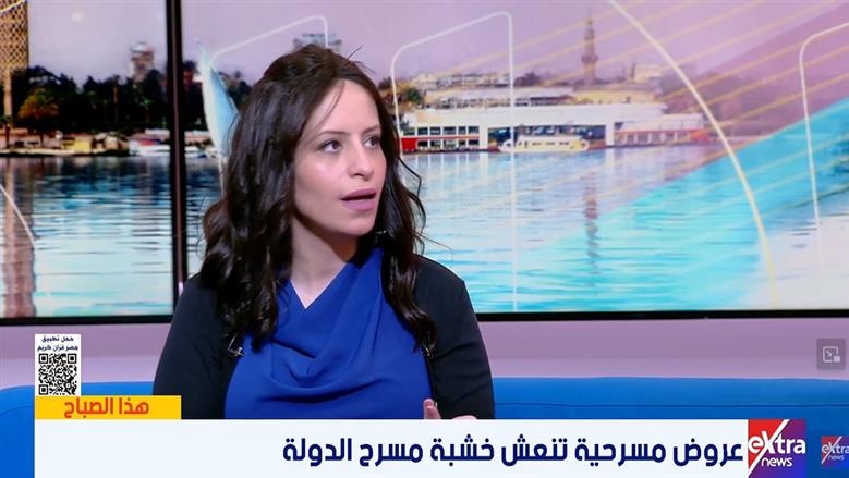 ناقدة مسرحية: تنوع العروض وإقبال الجمهور مؤشرات على حيوية حركة المسرح الآن