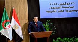 رئيس الوزراء: لن ندخر جهدا في إزالة أي عقبات قد تواجه الشركات الجزائرية العاملة بمصر