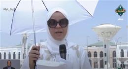 الإعلامية زينب سعد الدين من جبل عرفات: دموعي تكاد أن تنهمر من مشهد الحجاج المهيب
