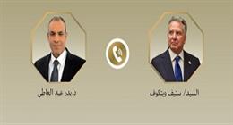 وزير الخارجية يتابع مع «ويتكوف» مفاوضات وقف إطلاق النار بغزة