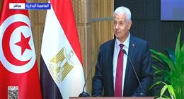 وزير التجارة التونسي: دخلنا مرحلة تنموية جديدة ونتطلع لشراكة اقتصادية متقدمة مع مصر
