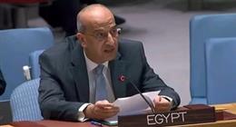 مندوب مصر بمجلس الأمن: نطالب بسرعة خروج القوات الإسرائيلية من سوريا ولبنان