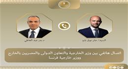 وزير الخارجية ونظيره الفرنسي يبحثان مستجدات الأوضاع الإقليمية وسبل خفض التصعيد بالمنطقة