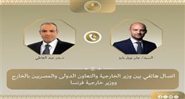 وزير الخارجية ونظيره الفرنسي يبحثان احتواء التصعيد وتعزيز الاستقرار بالمنطقة